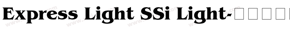 Express Light SSi Light字体转换